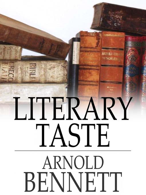 Title details for Literary Taste by Arnold Bennett - Available